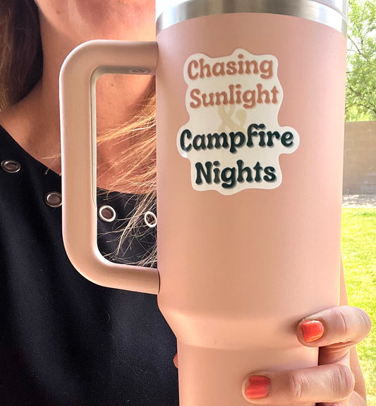 Chasing Sunlight and Campfire Nights Sticker